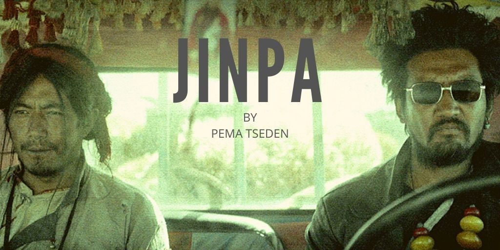 Jinpa by Pema Tseden film banner; two men sitting in a car