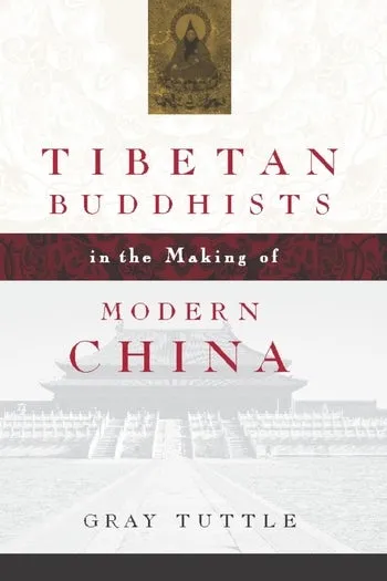 Cover of Tibetan Buddhists in the Making of Modern China